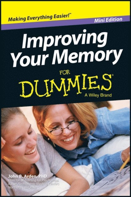 John B. Arden - Improving Your Memory For Dummies, Mini Edition, E-bok