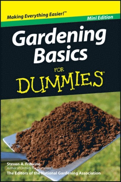 Steven A. Frowine - Gardening Basics For Dummies, Mini Edition, E-bok
