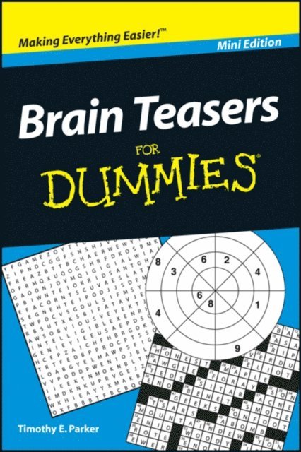 Timothy E. Parker - Brain Teasers For Dummies, Mini Edition, E-bok. Tillgänglighet: Lägg i varukorg