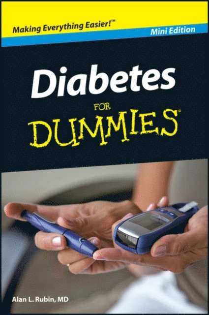 Alan L. Rubin - Diabetes For Dummies, Mini Edition, E-bok