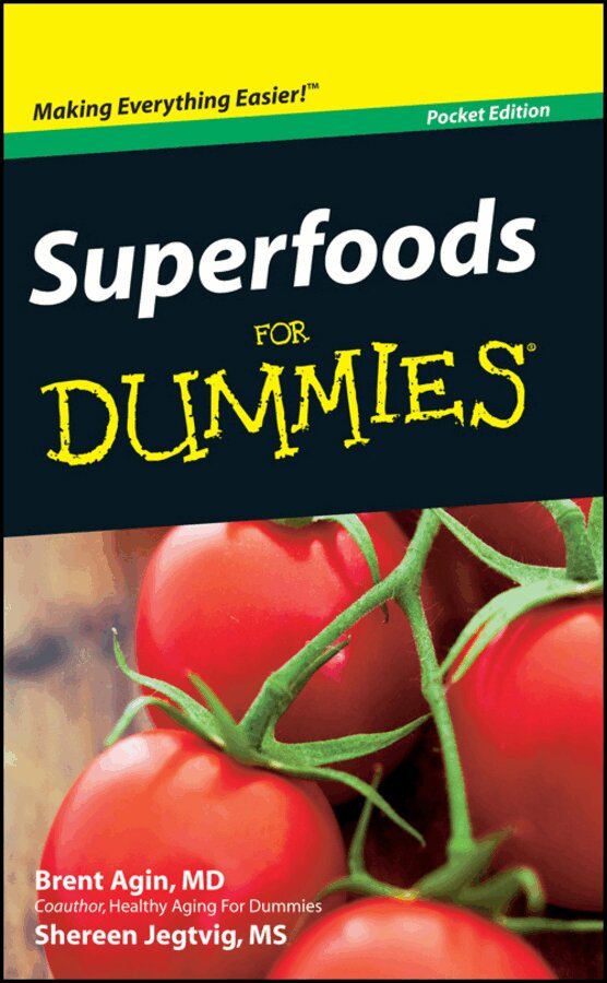 Brent Agin, Shereen Jegtvig - Superfoods For Dummies, Pocket Edition, E-bok