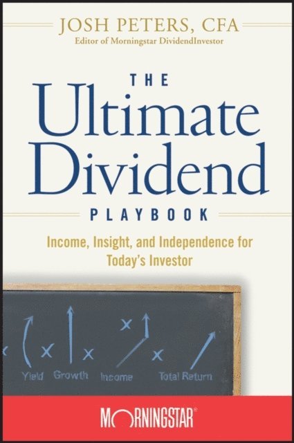 Josh Peters - Ultimate Dividend Playbook, E-bok