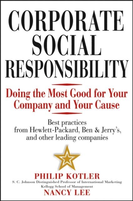 Nancy R. Lee, Philip Kotler - Corporate Social Responsibility, E-bok