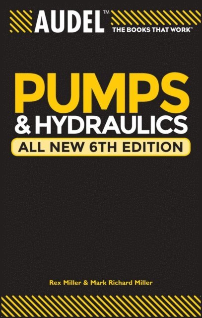 Harry L. Stewart, Mark Richard Miller, Rex Miller - Audel Pumps and Hydraulics, E-bok