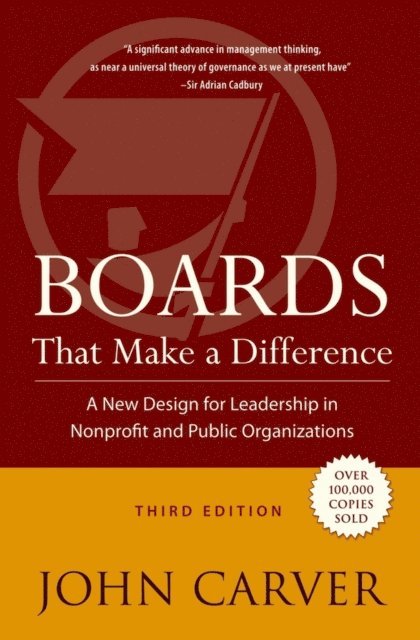 John Carver - Boards That Make a Difference, E-bok