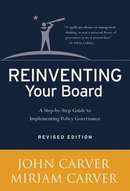 Miriam Carver, John Carver - Reinventing Your Board, E-bok