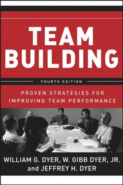 Jeffrey H. Dyer, W. Gibb Dyer, William G. Dyer - Team Building, E-bok
