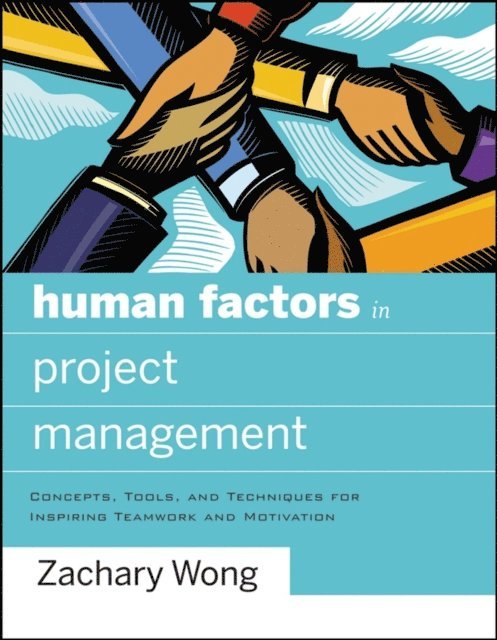 Zachary Wong - Human Factors in Project Management, E-bok. Tillgänglighet: Lägg i varukorg