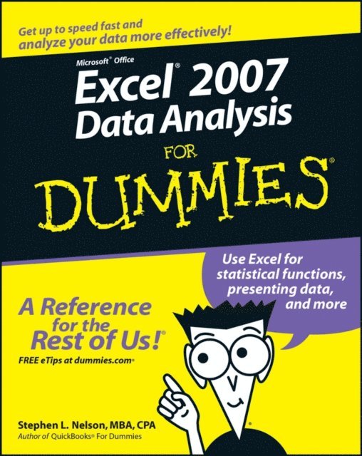 Stephen L. Nelson - Excel 2007 Data Analysis For Dummies, E-bok. Tillgänglighet: Lägg i varukorg