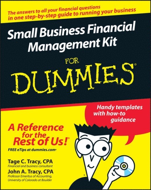 John A. Tracy, Tage C. Tracy - Small Business Financial Management Kit For Dummies, E-bok