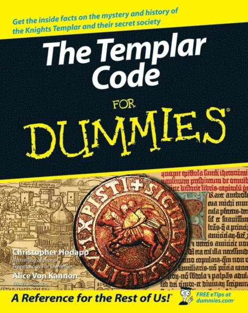 Alice Von Kannon, Christopher Hodapp - Templar Code For Dummies, E-bok