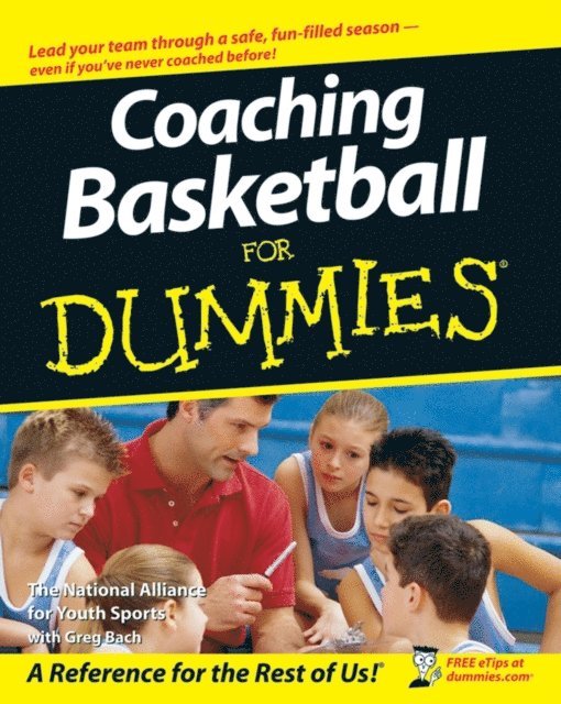 Greg Bach - Coaching Basketball For Dummies, E-bok