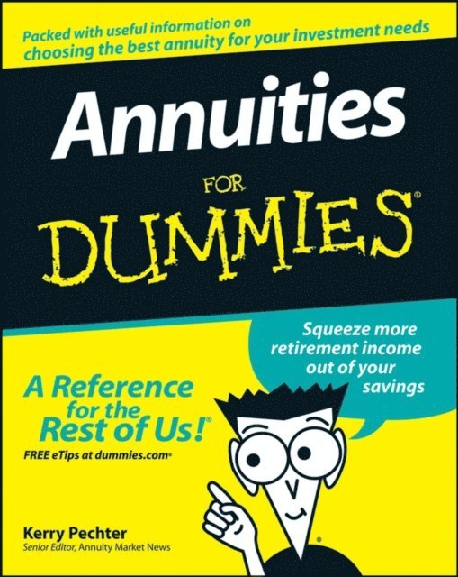 Kerry Pechter - Annuities For Dummies, E-bok. Tillgänglighet: Lägg i varukorg