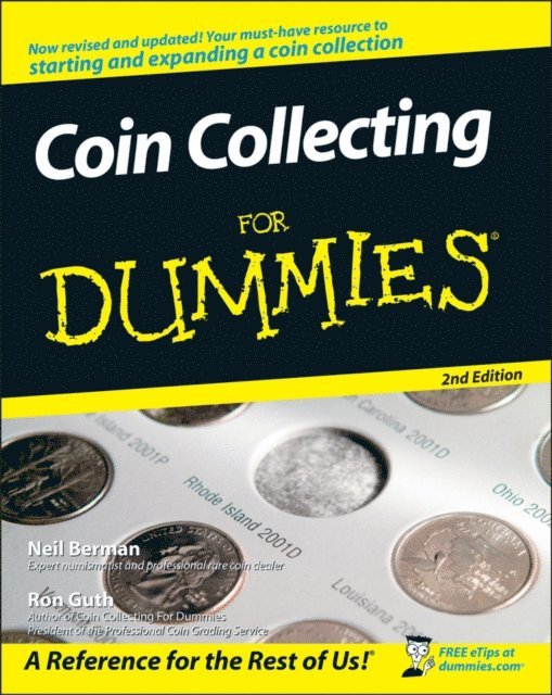 Ron Guth, Neil S. Berman - Coin Collecting For Dummies, E-bok