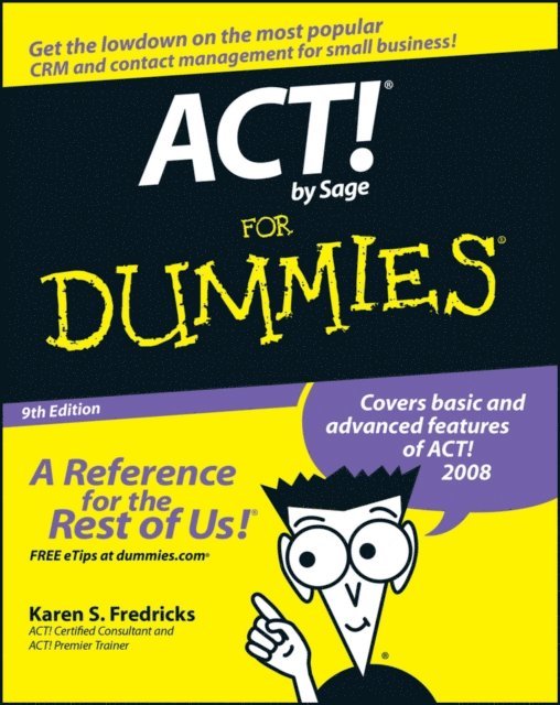 Karen S. Fredricks - ACT! by Sage For Dummies, E-bok