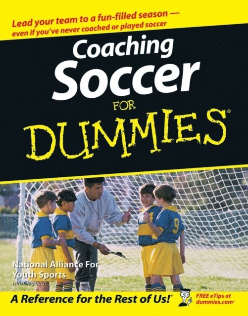 Greg Bach - Coaching Soccer For Dummies, E-bok