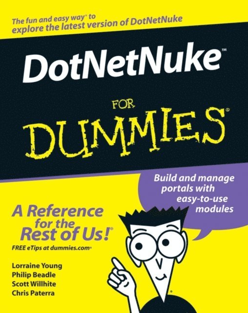 Chris Paterra, Scott Willhite, Philip Beadle, Lorraine Young - DotNetNuke For Dummies, E-bok