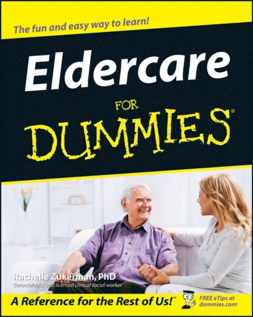 Rachelle Zukerman - Eldercare For Dummies, E-bok