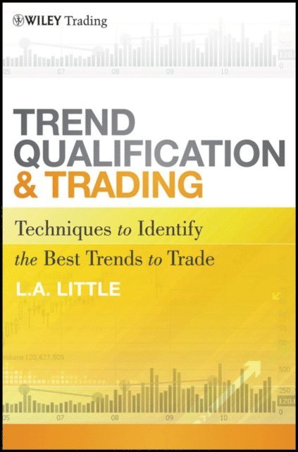 L. A. Little - Trend Qualification and Trading, E-bok