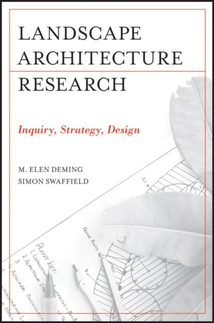 Simon Swaffield, M. Elen Deming - Landscape Architectural Research, E-bok