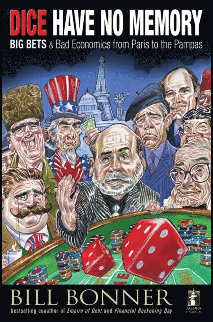 William Bonner - Dice Have No Memory, E-bok
