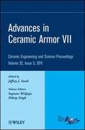 Advances in Ceramic Armor VII, Volume 32, Issue 5