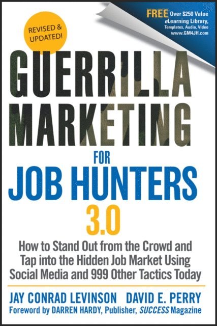 David E. Perry, Jay Conrad Levinson - Guerrilla Marketing for Job Hunters 3.0, E-bok