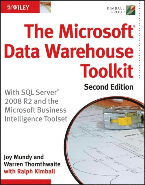 Warren Thornthwaite, Joy Mundy - Microsoft Data Warehouse Toolkit, E-bok