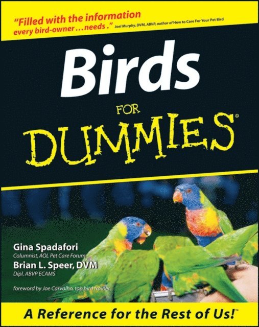 Brian L. Speer, Gina Spadafori - Birds For Dummies, E-bok