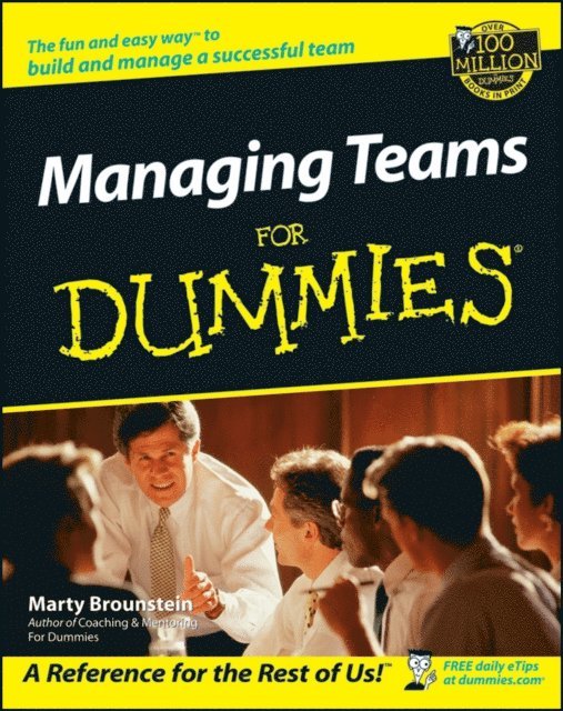 Marty Brounstein - Managing Teams For Dummies, E-bok