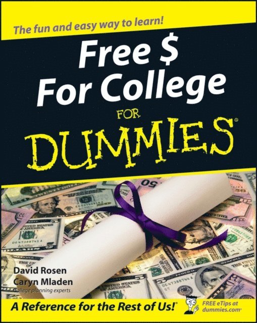 Caryn Mladen, David Rosen - Free $ For College For Dummies, E-bok
