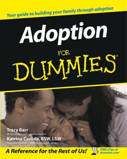 Katrina Carlisle, Tracy L. Barr - Adoption For Dummies, E-bok