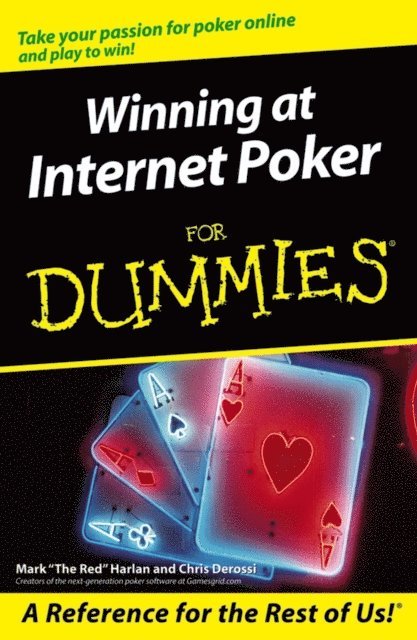 Chris Derossi, Mark Harlan - Winning at Internet Poker For Dummies, E-bok. Tillgänglighet: Lägg i varukorg