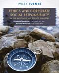 Ethics and Corporate Social Responsibility in the Meetings and Events Industry