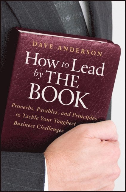 Dave Anderson - How to Lead by The Book, E-bok