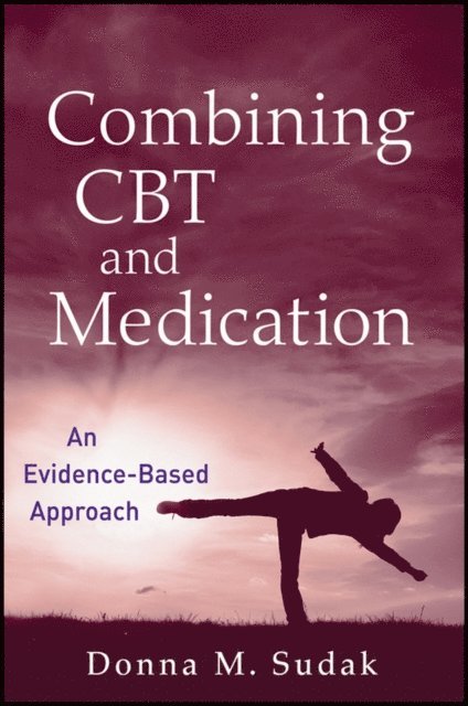 Donna M. Sudak - Combining CBT and Medication, E-bok