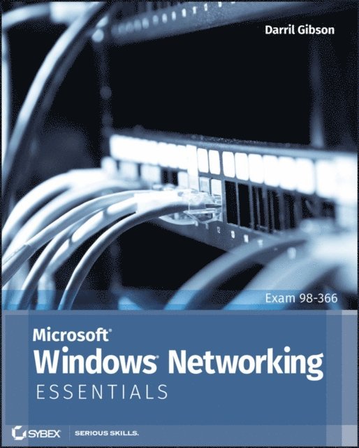 Darril Gibson - Microsoft Windows Networking Essentials, E-bok
