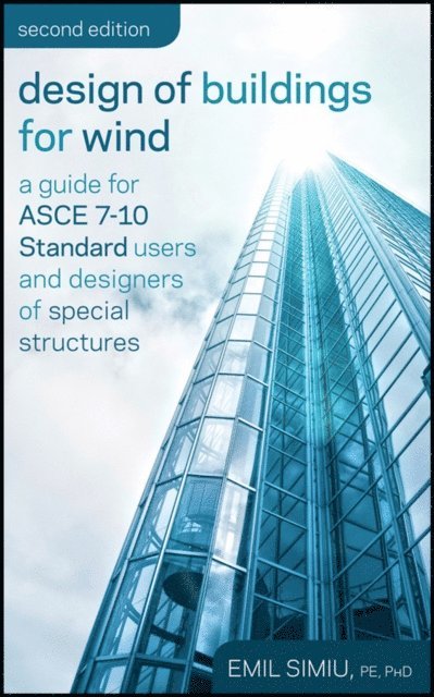 Emil Simiu - Design of Buildings for Wind, E-bok