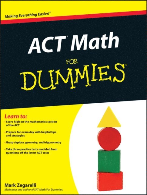 Mark Zegarelli - ACT Math For Dummies, E-bok