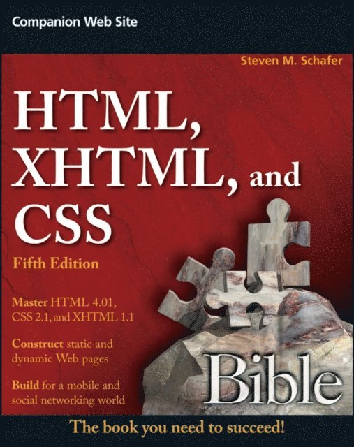 Steven M. Schafer - HTML, XHTML, and CSS Bible, E-bok