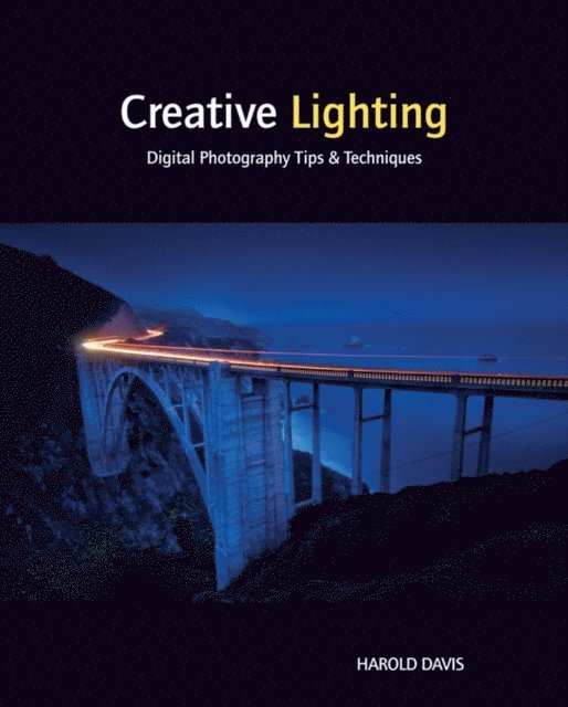 Harold Davis - Creative Lighting, E-bok