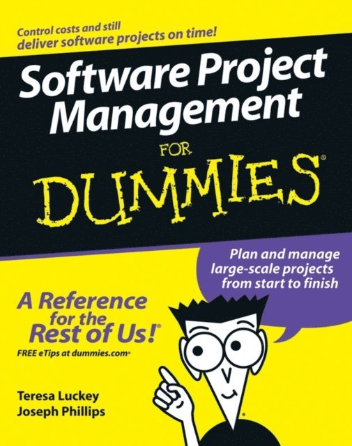 Joseph Phillips, Teresa Luckey - Software Project Management For Dummies, E-bok