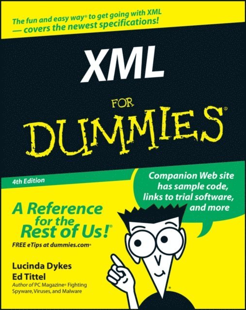 Ed Tittel, Lucinda Dykes - XML For Dummies, E-bok