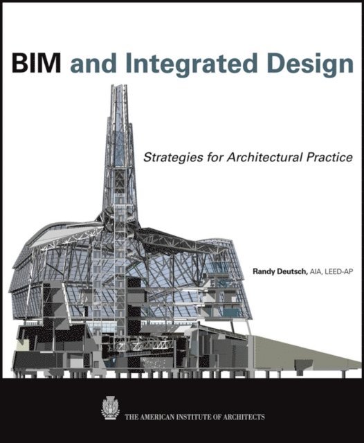Randy Deutsch - BIM and Integrated Design, E-bok