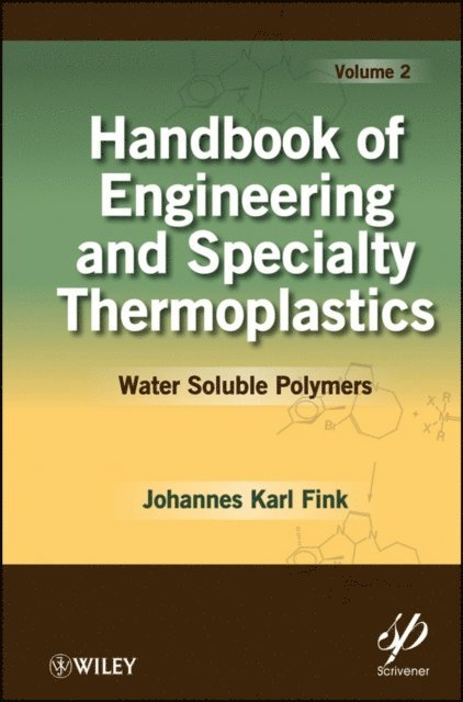 Johannes Karl Fink - Handbook of Engineering and Specialty Thermoplastics, Volume 2, E-bok