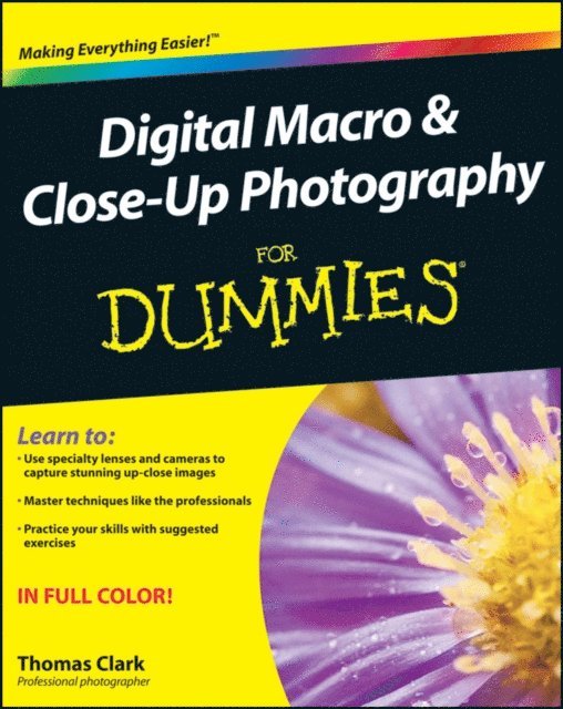 Thomas Clark - Digital Macro and Close-Up Photography For Dummies, E-bok