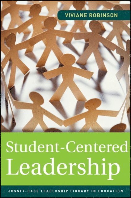 Viviane Robinson - Student-Centered Leadership, E-bok