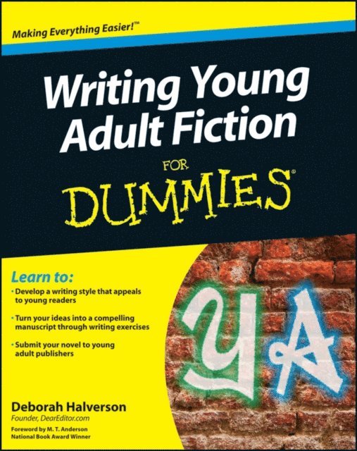 Deborah Halverson - Writing Young Adult Fiction For Dummies, E-bok