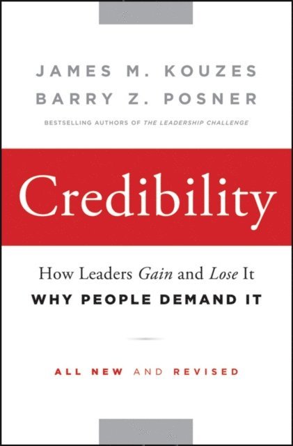 Barry Z. Posner, James M. Kouzes - Credibility, E-bok