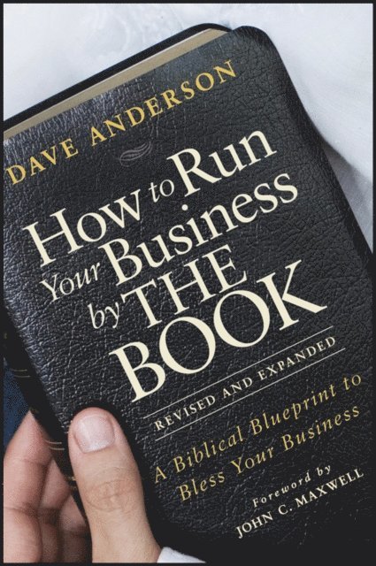 Dave Anderson - How to Run Your Business by THE BOOK, E-bok